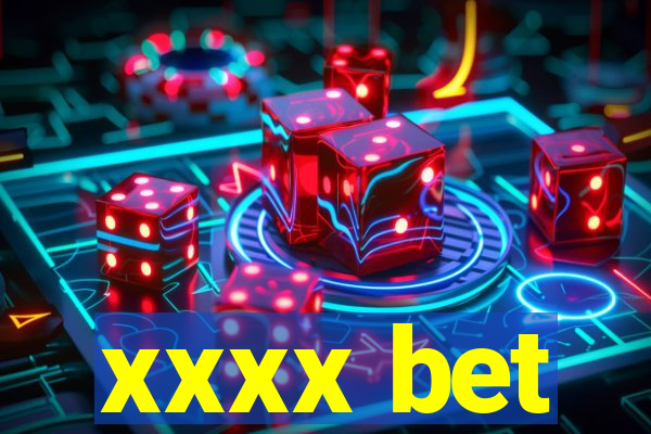 xxxx bet